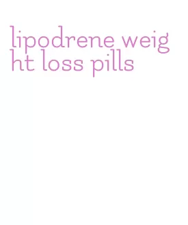 lipodrene weight loss pills