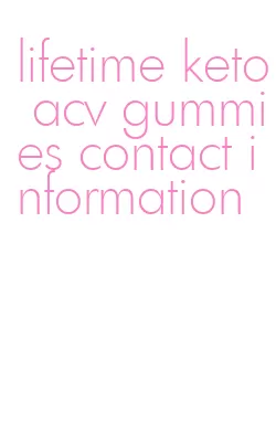lifetime keto acv gummies contact information