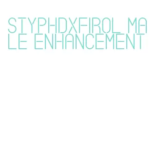 styphdxfirol male enhancement