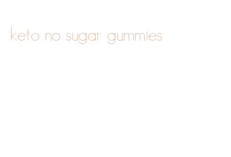 keto no sugar gummies