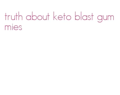 truth about keto blast gummies