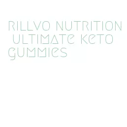 rillvo nutrition ultimate keto gummies