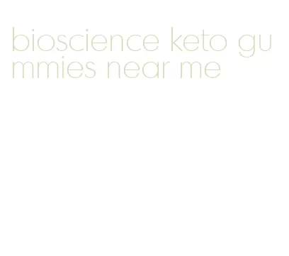 bioscience keto gummies near me