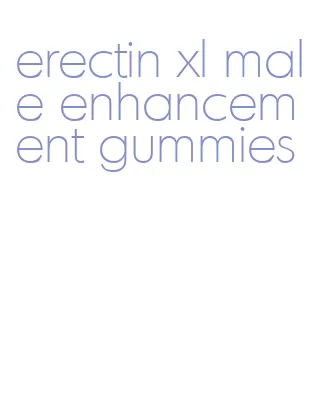 erectin xl male enhancement gummies