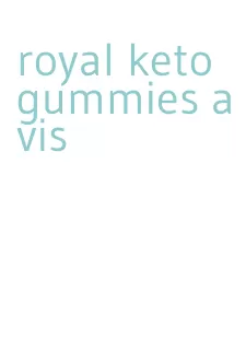 royal keto gummies avis