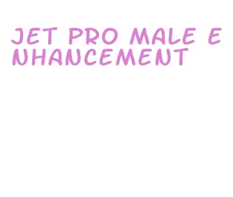 jet pro male enhancement