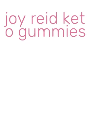 joy reid keto gummies