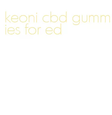 keoni cbd gummies for ed