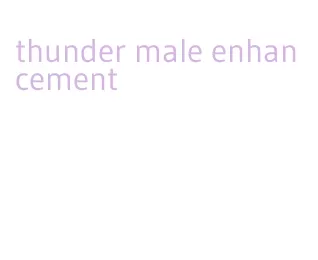 thunder male enhancement