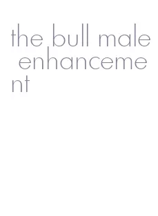 the bull male enhancement