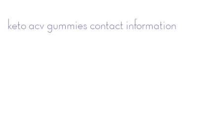 keto acv gummies contact information