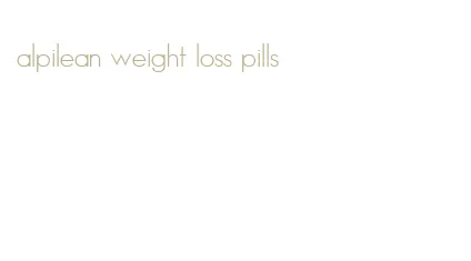 alpilean weight loss pills