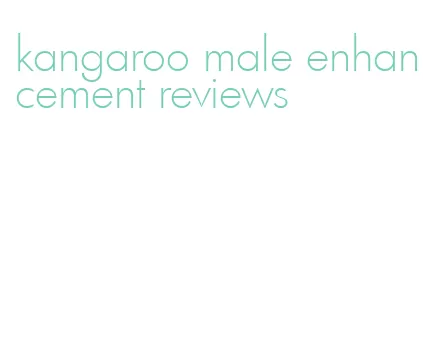 kangaroo male enhancement reviews