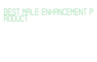 best male enhancement product