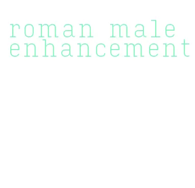 roman male enhancement