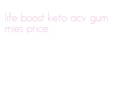 life boost keto acv gummies price