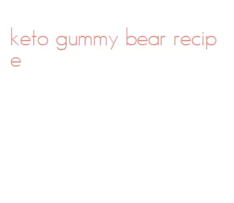 keto gummy bear recipe