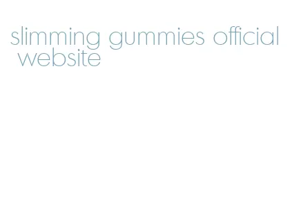 slimming gummies official website