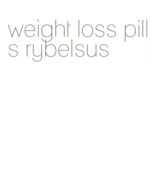 weight loss pills rybelsus