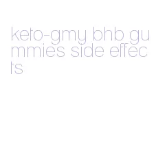 keto-gmy bhb gummies side effects