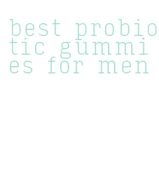 best probiotic gummies for men