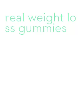 real weight loss gummies