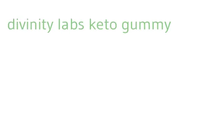 divinity labs keto gummy