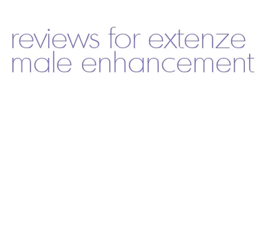 reviews for extenze male enhancement