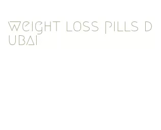 weight loss pills dubai