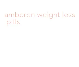 amberen weight loss pills