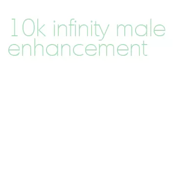 10k infinity male enhancement