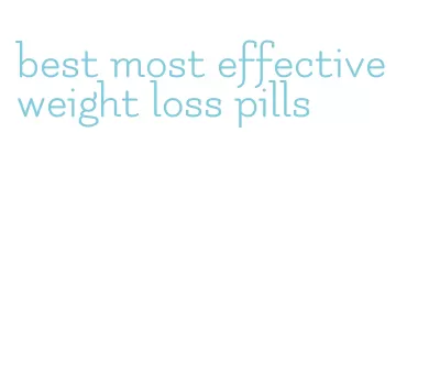 best most effective weight loss pills