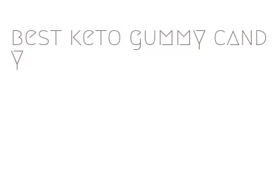 best keto gummy candy