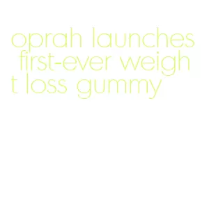 oprah launches first-ever weight loss gummy