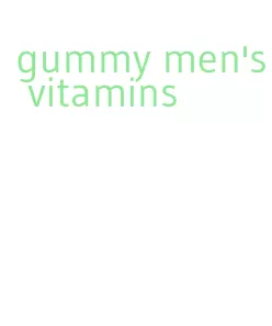 gummy men's vitamins