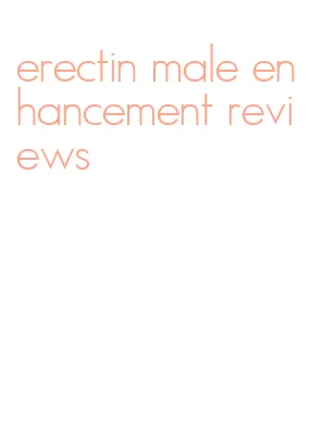 erectin male enhancement reviews