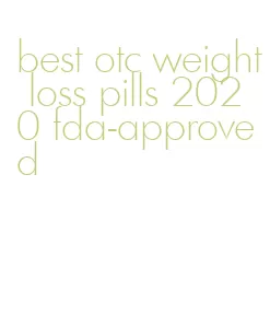 best otc weight loss pills 2020 fda-approved