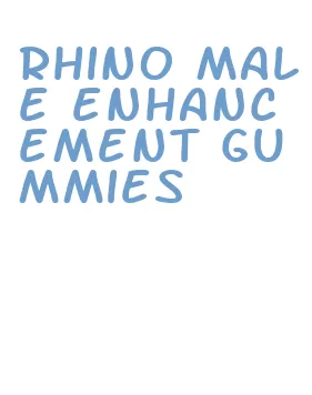rhino male enhancement gummies