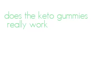 does the keto gummies really work