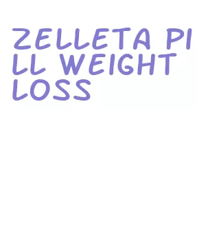 zelleta pill weight loss