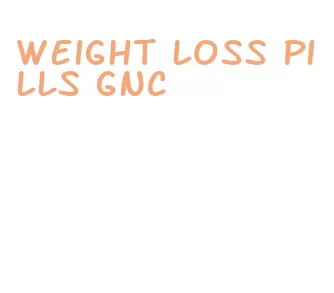 weight loss pills gnc