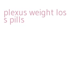 plexus weight loss pills
