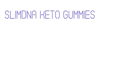 slimdna keto gummies