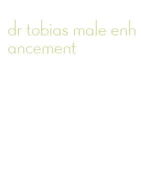 dr tobias male enhancement
