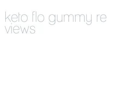 keto flo gummy reviews