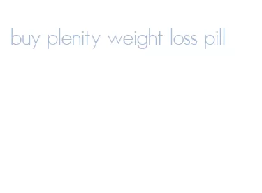 buy plenity weight loss pill