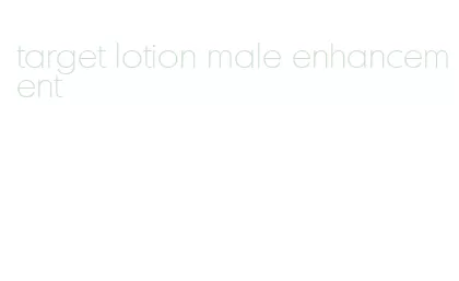 target lotion male enhancement