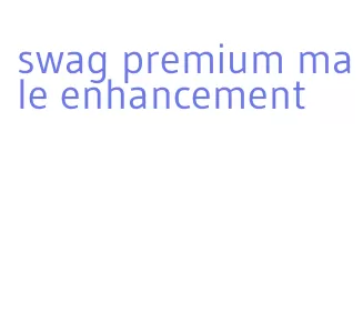 swag premium male enhancement