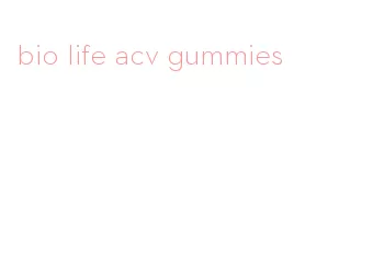 bio life acv gummies