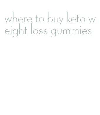 where to buy keto weight loss gummies